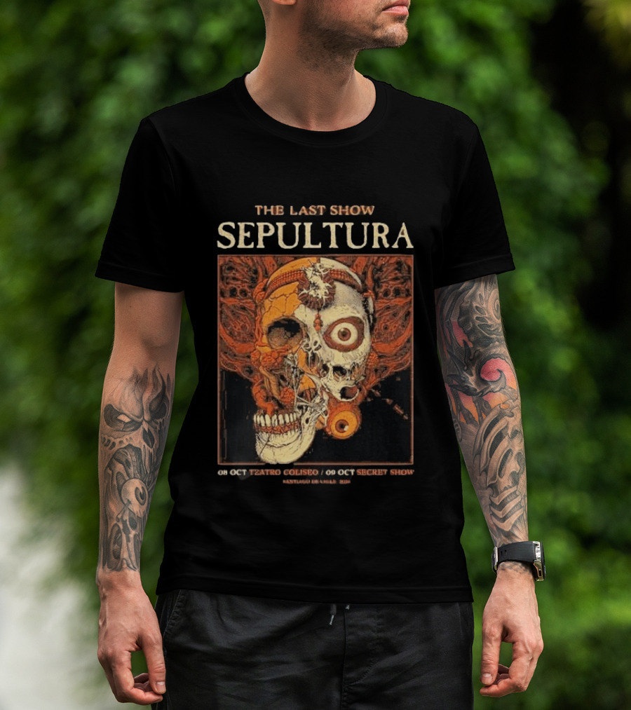 SEPULTURA The Last Show Santiago DE Chile 2026 Teatro Coliseo 40th Anniversary Farewell Tour October 8th And 9th T-Shirt