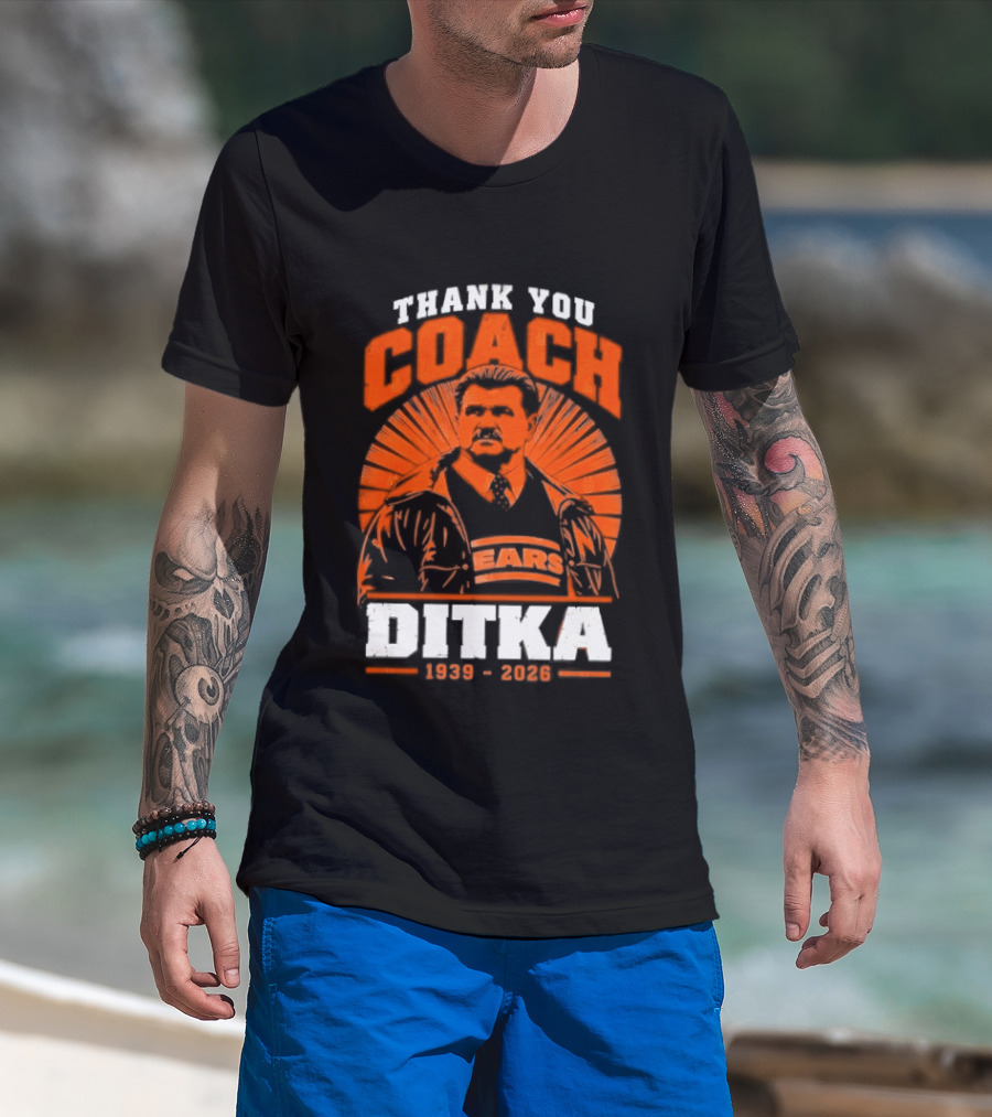 Thank You Coach Mike Ditka 1939 2026 Bears T-Shirt