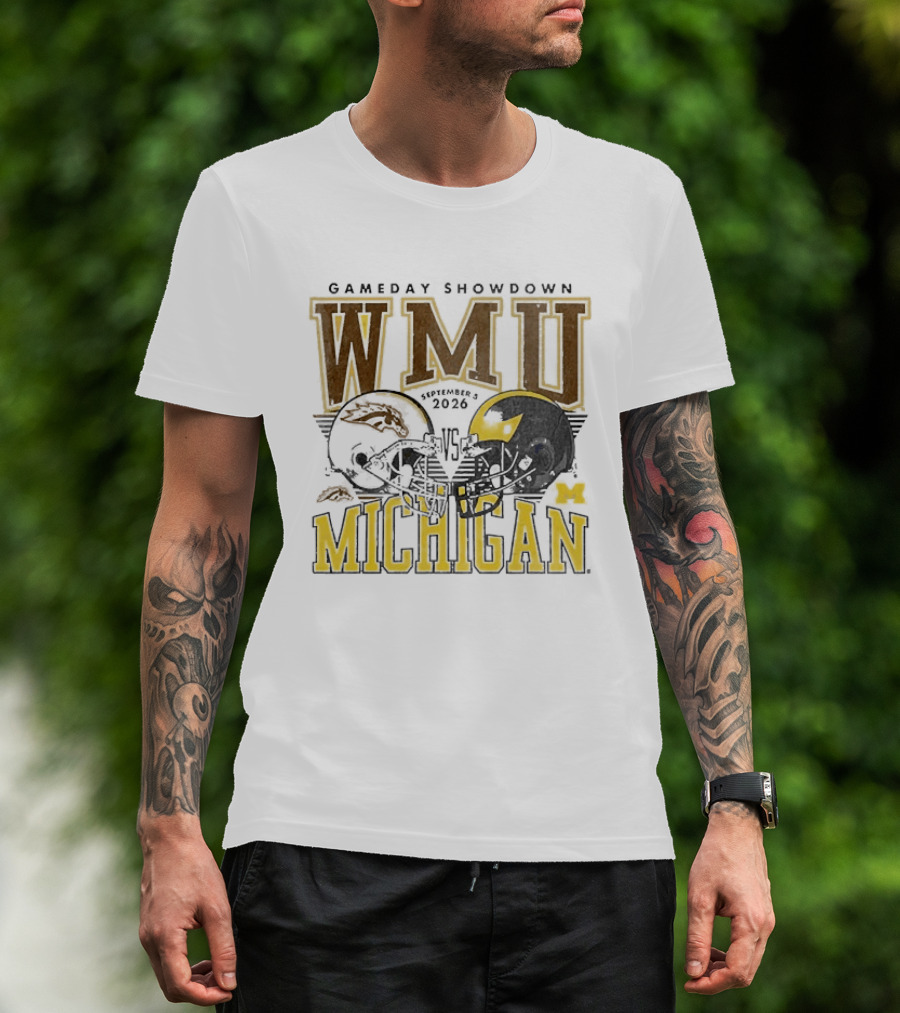 Gameday Showdown WMU Vs Michigan September 5 2026 T-Shirt