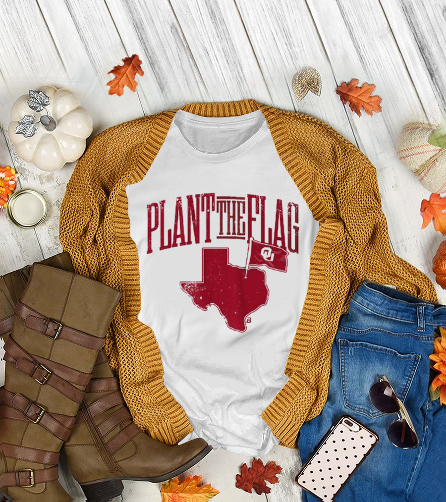 Oklahoma Sooners Football Plant The Flag OU Texas Rivalry T-Shirt
