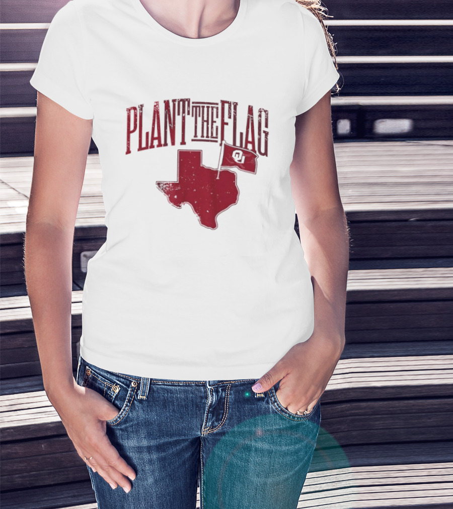 Oklahoma Sooners Plant The Flag 2026 Texas Map OU Flag T-Shirt