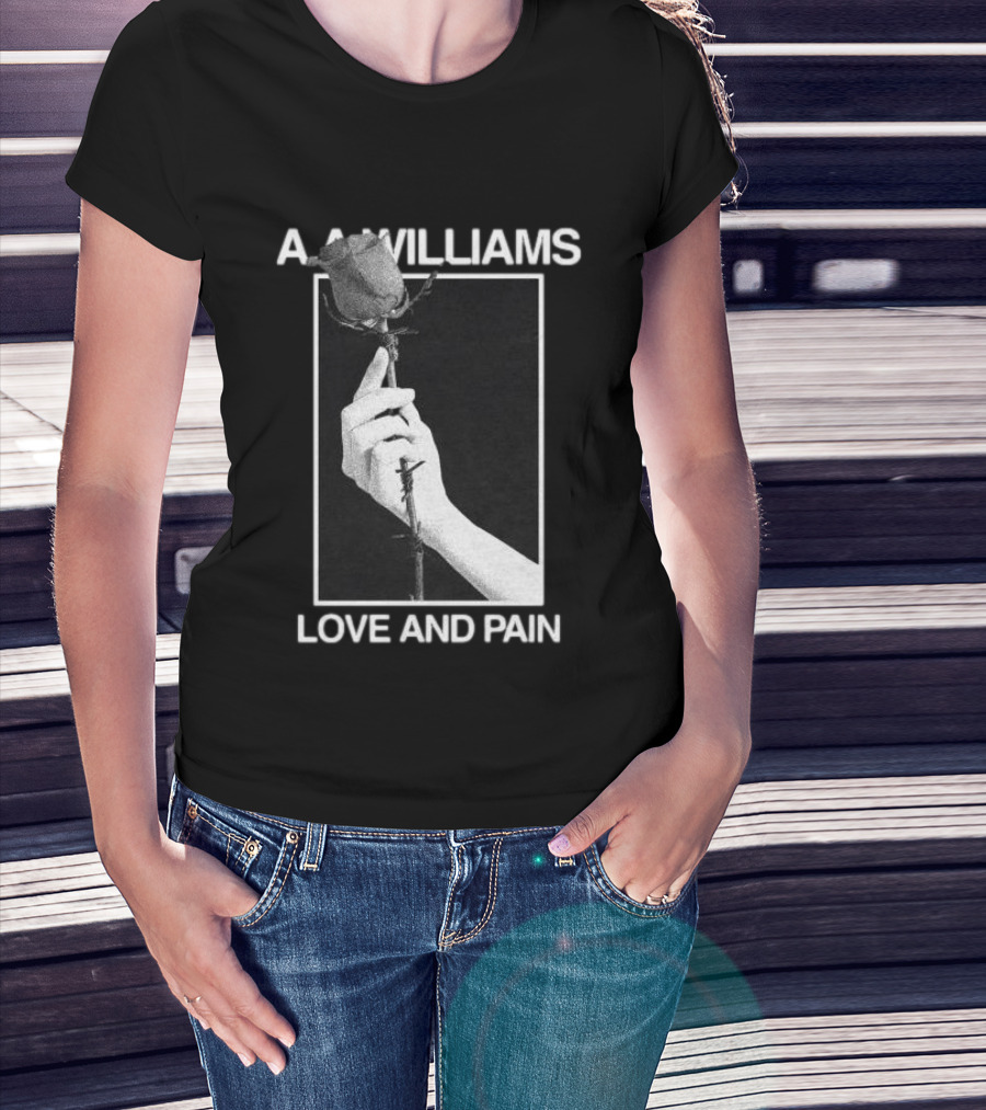 Aawilliams Love And Pain Rose Hand T-Shirt