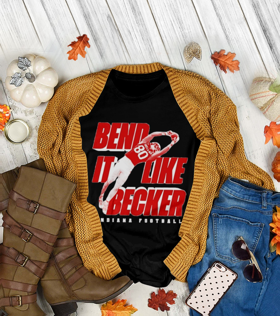 Indiana Football Bend It Like Becker T-Shirt
