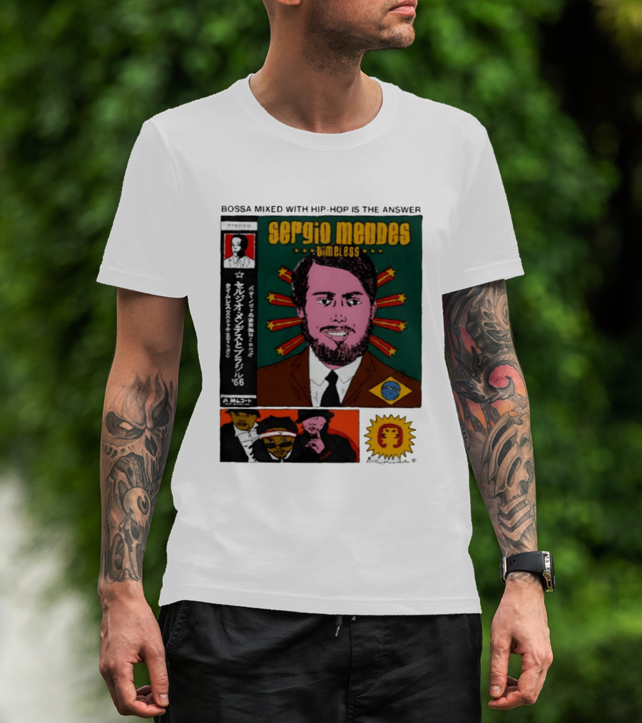 Sergio Mendes Timeless '66 Brazil Bossa Mixed With Hip Hop Is The Answer T-Shirt