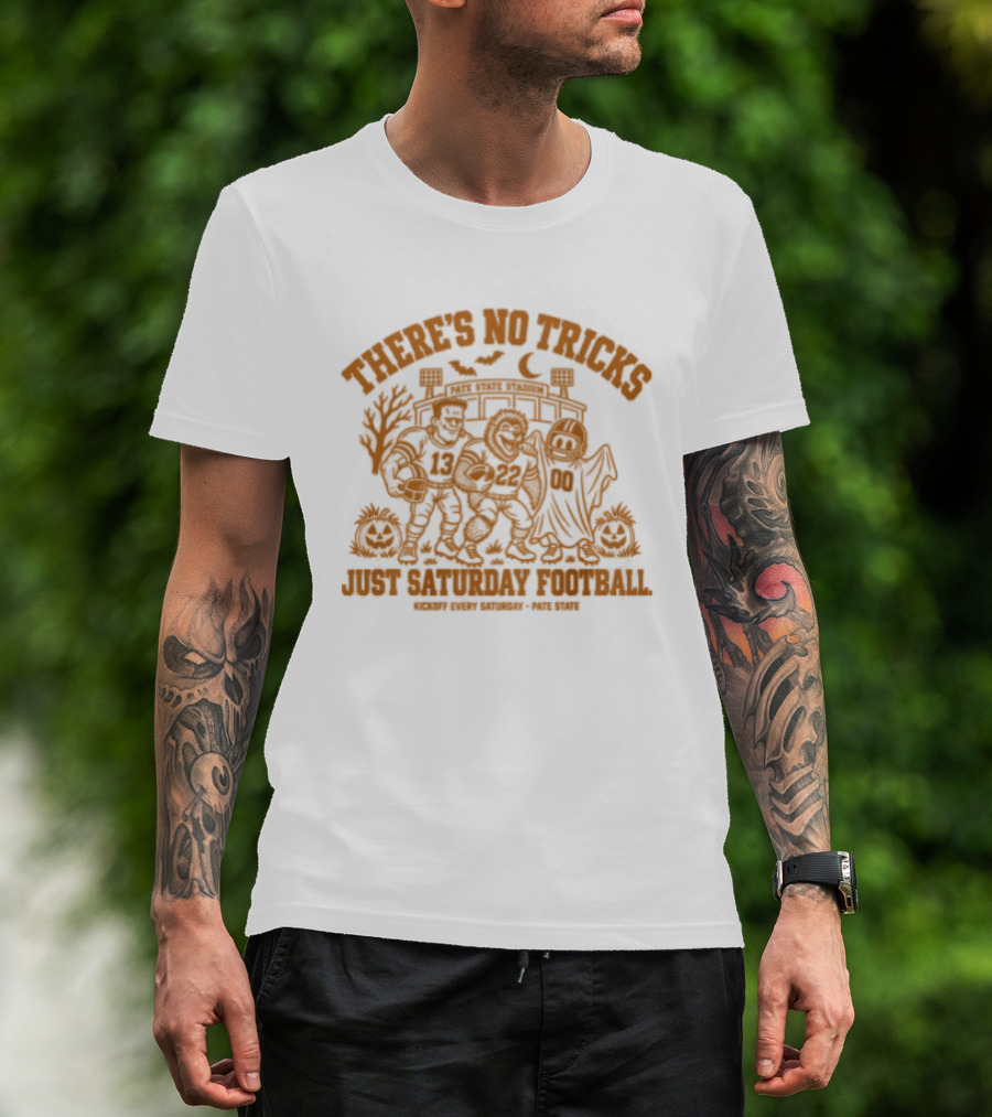 There's No Tricks Just Saturday Football Kickoff Every Saturday Pate State Halloween Pumpkin T-Shirt
