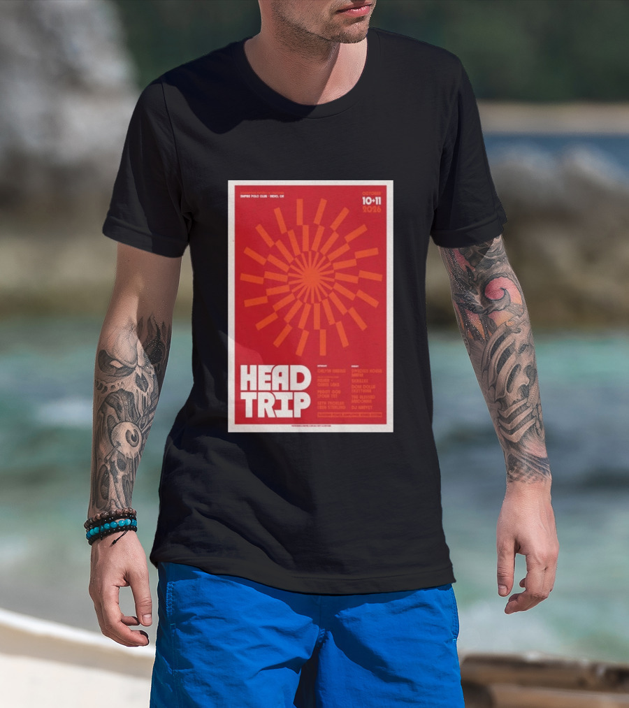 Empire Polo Club Indio CA Head Trip October 10 11 2026 Lineup T-Shirt