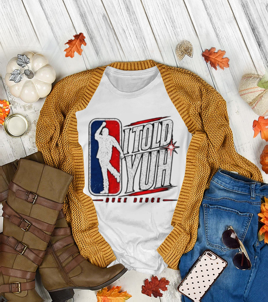 Duke Deuce I Told Yuh Oversized NBA T-Shirt