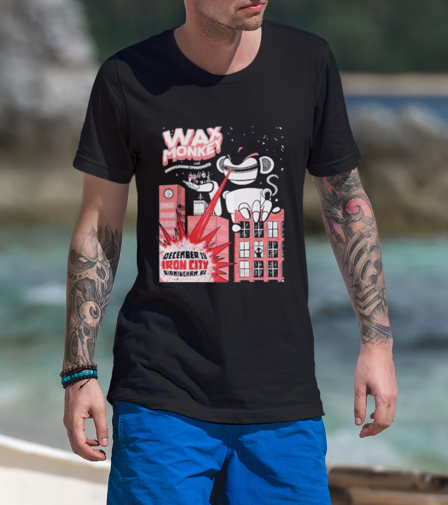 Wax Monkey Iron City Birmingham AL December 18 2026 T-Shirt