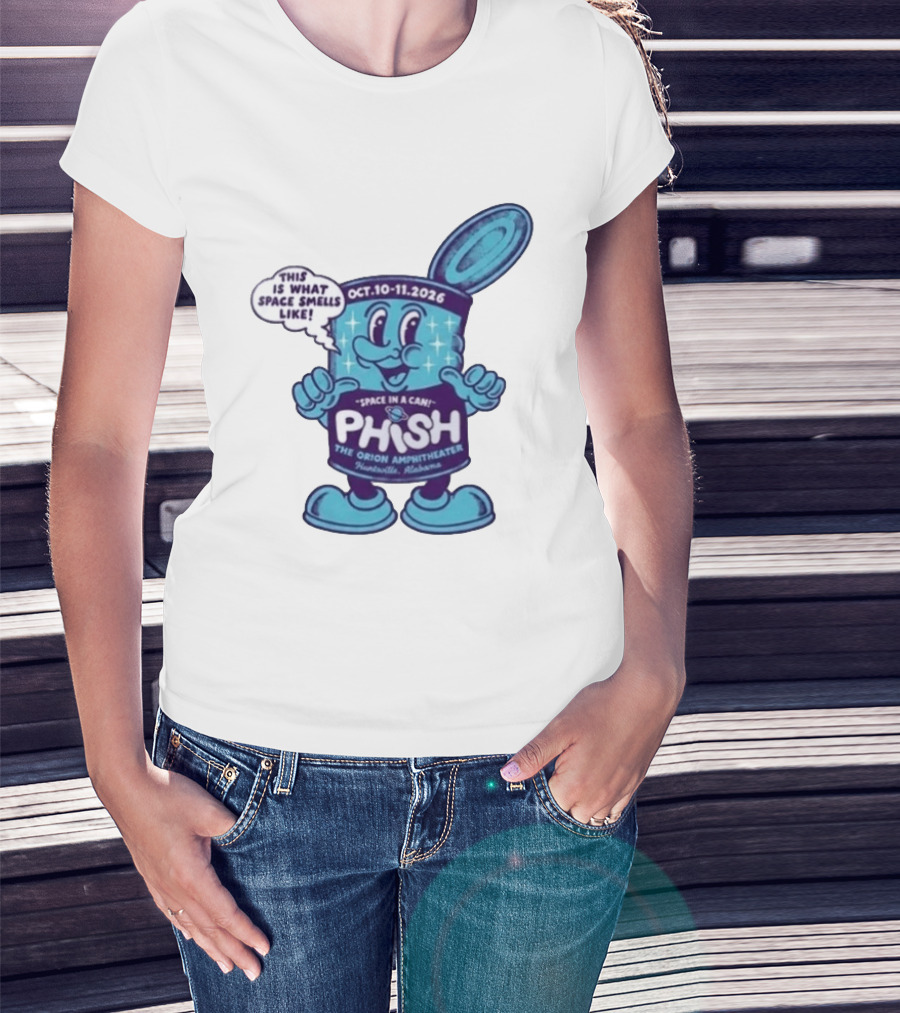 Phish Huntsville Alabama 2026 Space In A Can Event At The Orion Amphitheater October 10 11 T-Shirt