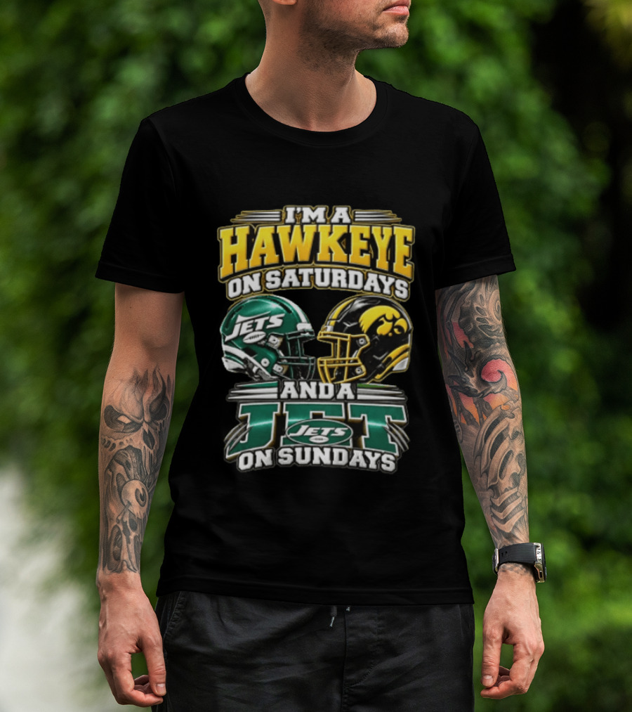 I'm A Hawkeye On Saturdays Jets On Sundays Football Helmets T-Shirt