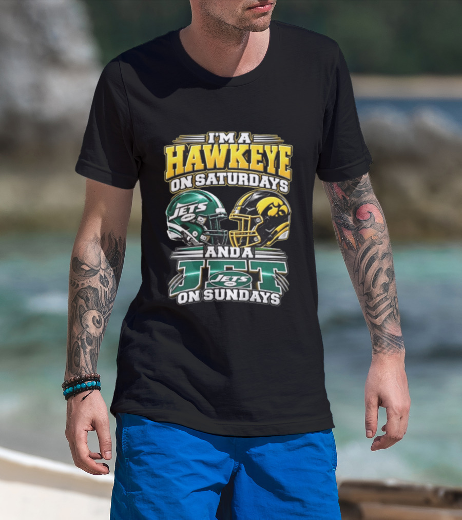 I'm A Hawkeye On Saturdays Jets On Sundays Football Helmets T-Shirt