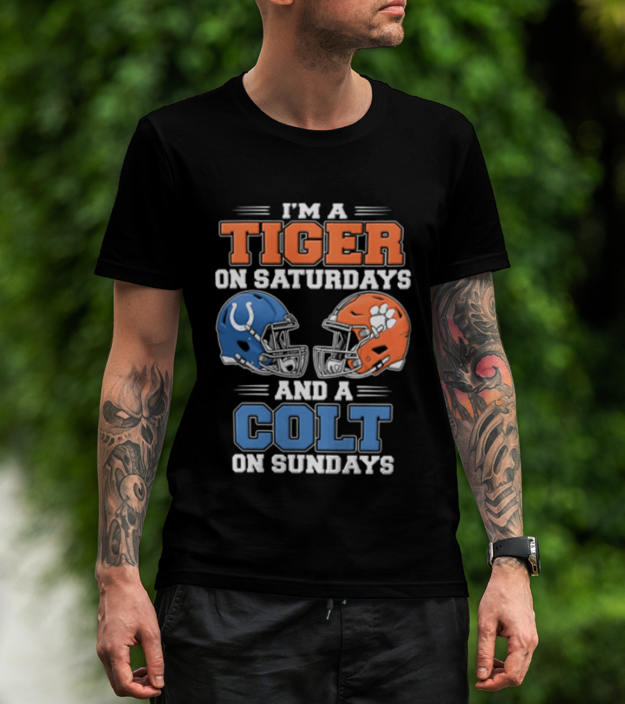 I'm A Tiger On Saturdays And A Colt On Sundays Helmet Football Rivalry T-Shirt