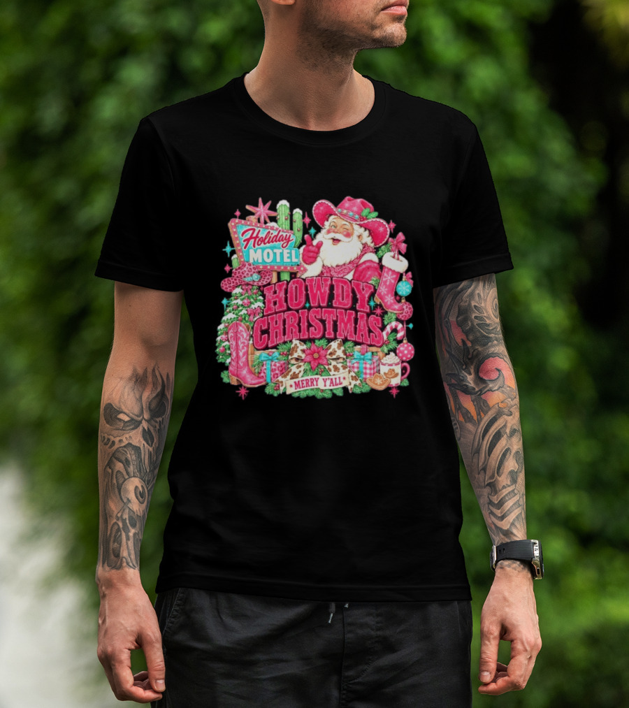Howdy Christmas Holiday Motel Merry Y'all Santa Claus Cowboy Boots Candy Cane T-Shirt