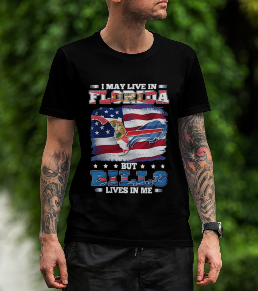 I May Live In Florida But Bills Lives In Me Buffalo Bills Flag Map T-Shirt