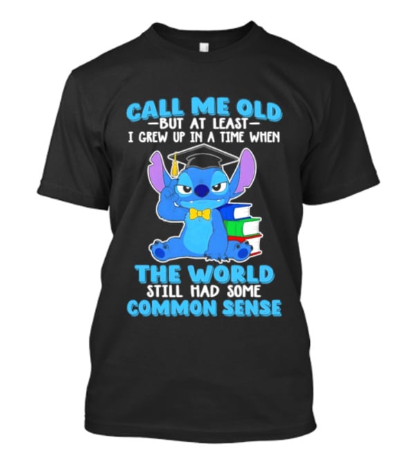 Call Me Old But At Least I Grew Up In A Time When The World Still Had Some Common Sense Stitch With Books And Bowtie T-Shirt