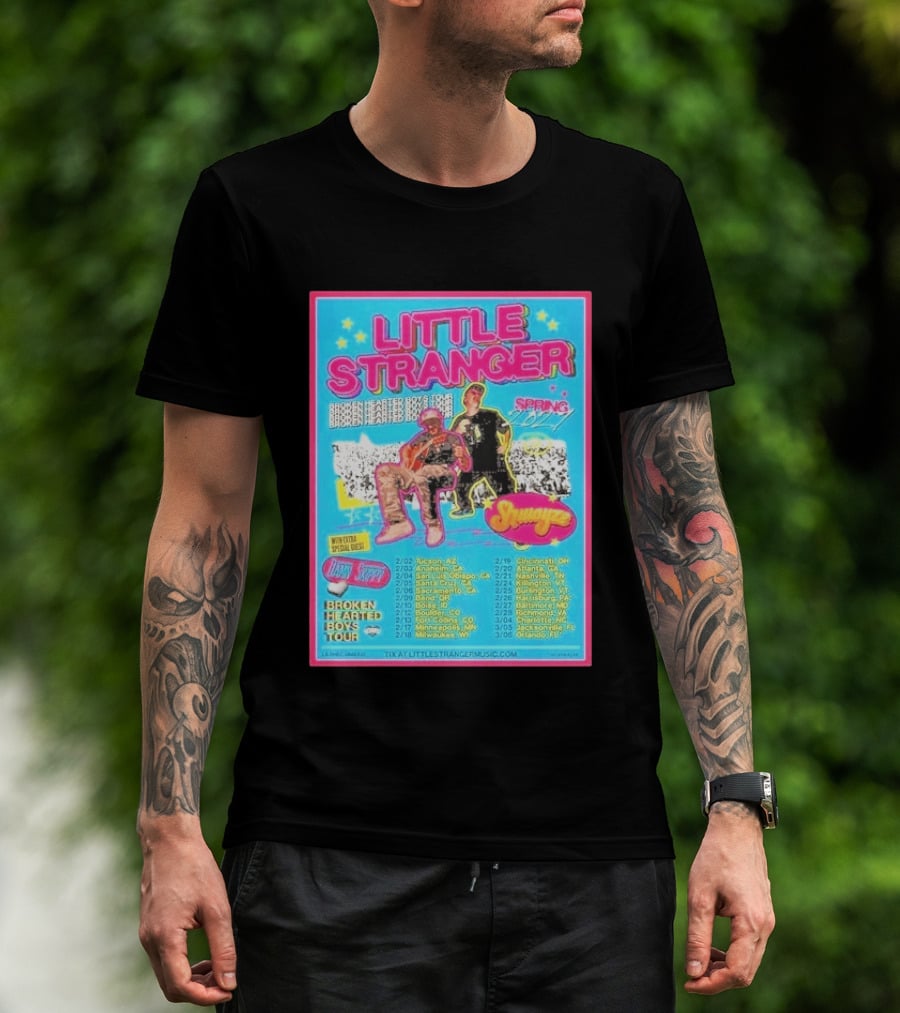 Little Stranger Broken Hearted Boys Spring 2027 Tour Cities List Tucson To Orlando T-Shirt