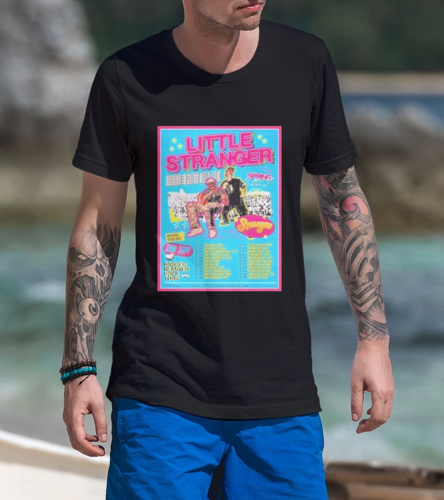 Little Stranger Broken Hearted Boys Spring 2027 Tour Cities List Tucson To Orlando T-Shirt