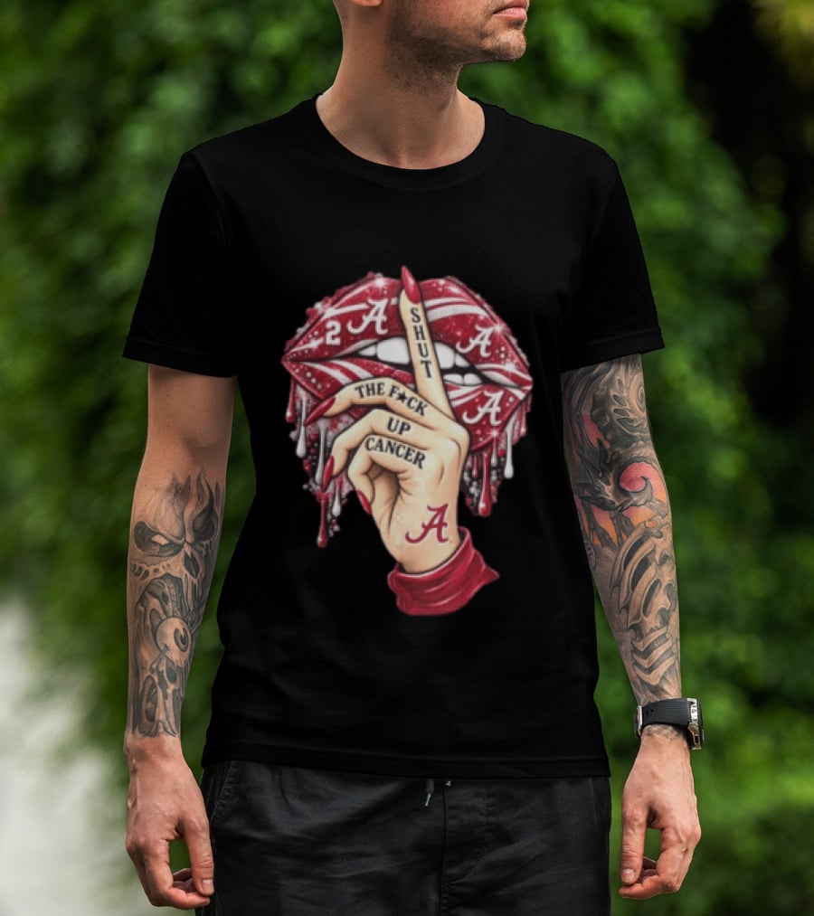 Shut The Fuck Up Cancer Alabama Crimson Tide NCAA Basketball Lips Hand Gesture T-Shirt