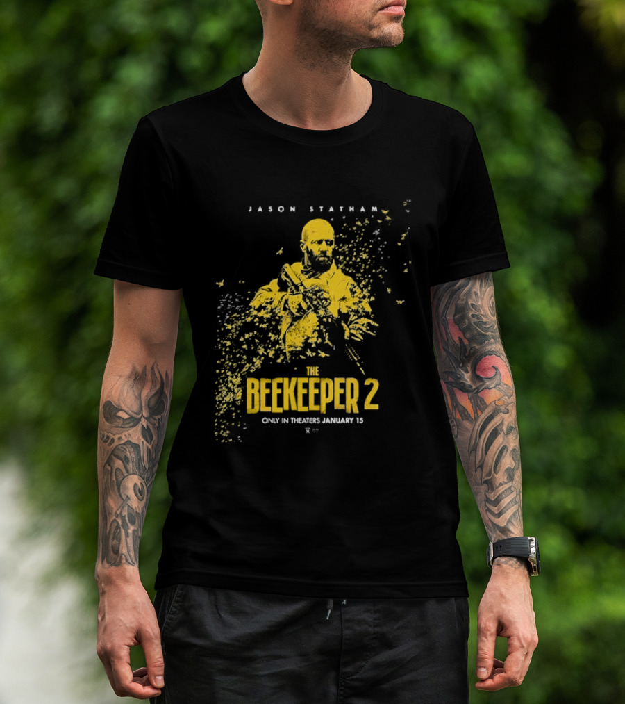 Jason Statham The Beekeeper 2 Movie Release January 15 2026 T-Shirt