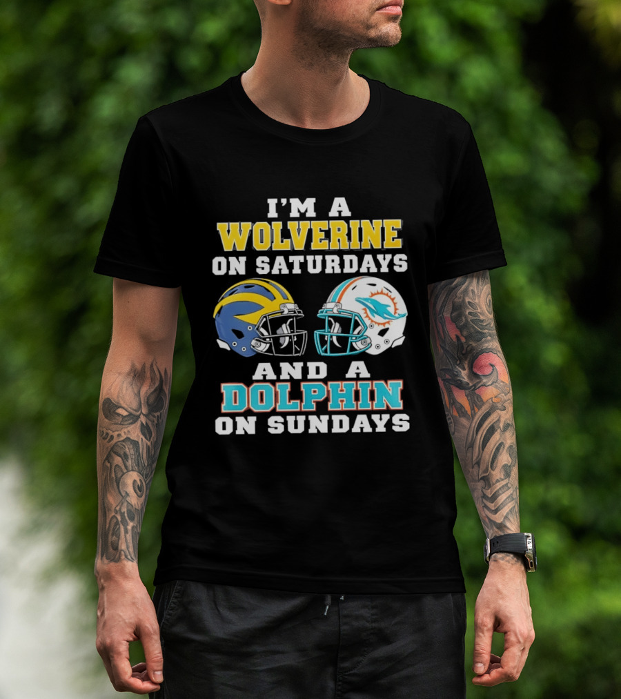 I'm A Wolverine On Saturdays And A Dolphin On Sundays Football Helmets T-Shirt