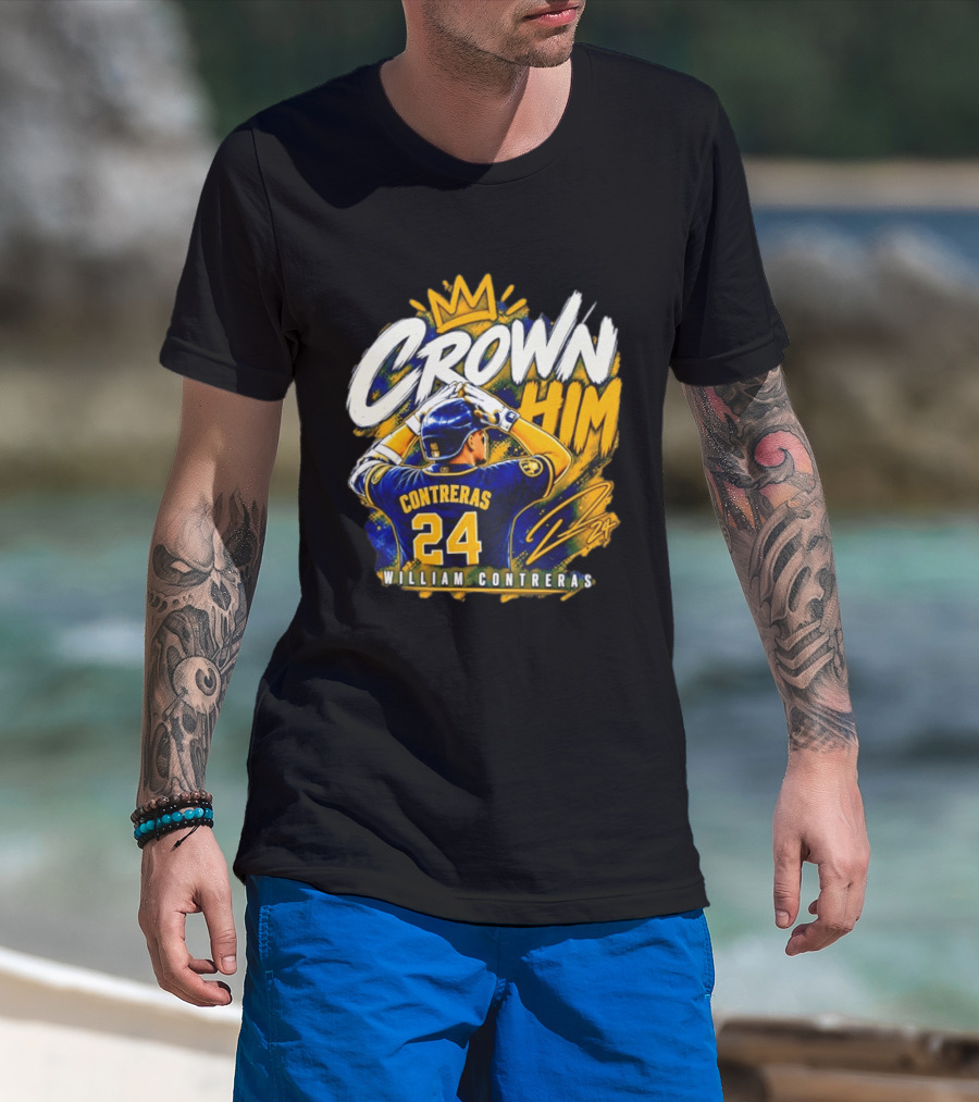 Crown Him William Contreras Milwaukee Brewers 24 T-Shirt