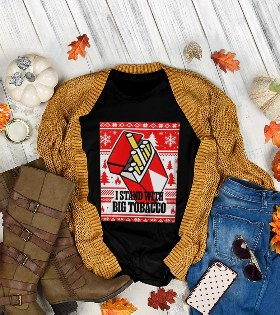 I Stand With Big Tobacco Cigarette Pack Christmas Sweater T-Shirt