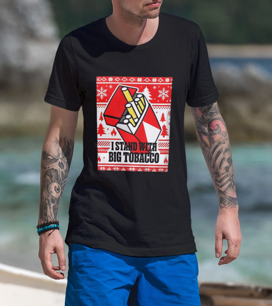 I Stand With Big Tobacco Cigarette Pack Christmas Sweater T-Shirt