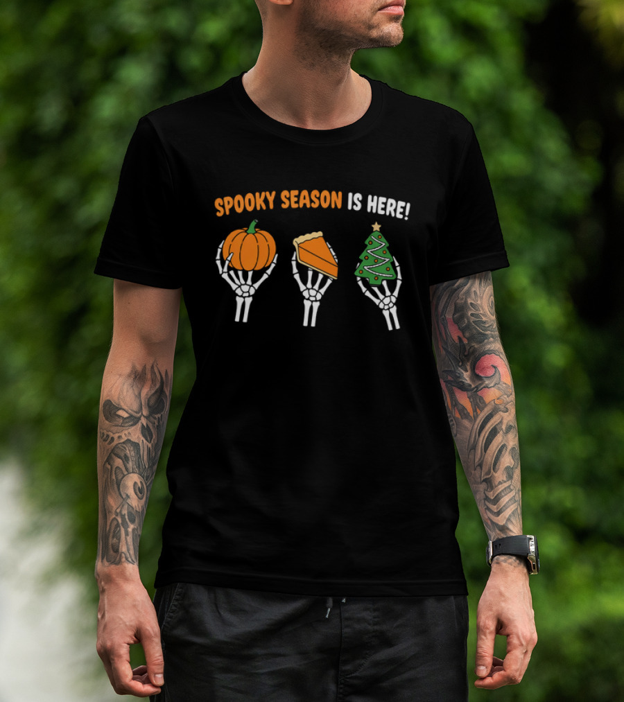 Spooky Season Is Here Pumpkin Pie Christmas Tree Skeleton Hands T-Shirt