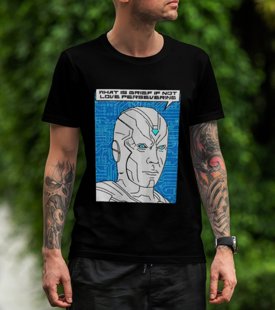 Vision What Is Grief If Not Love Persevering Comic Style Blue Circuit T-Shirt