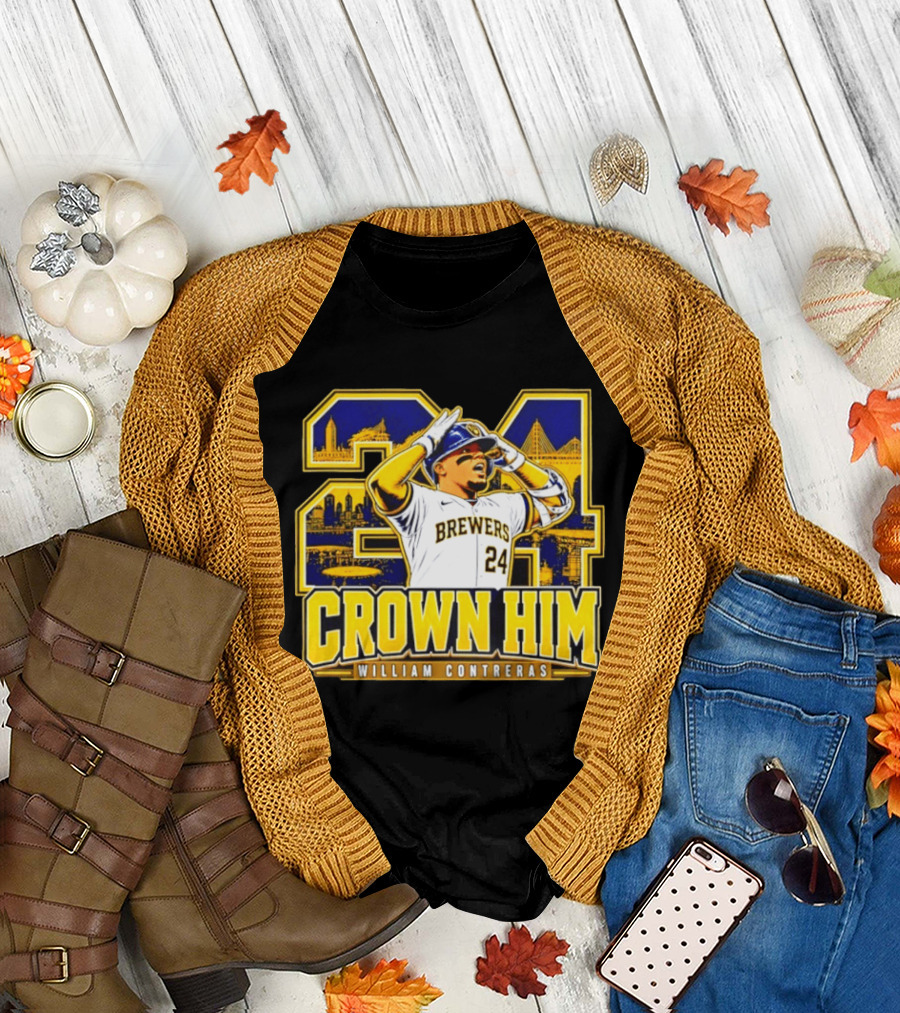 Brewers 24 William Contreras Crown Him Milwaukee Skyline T-Shirt