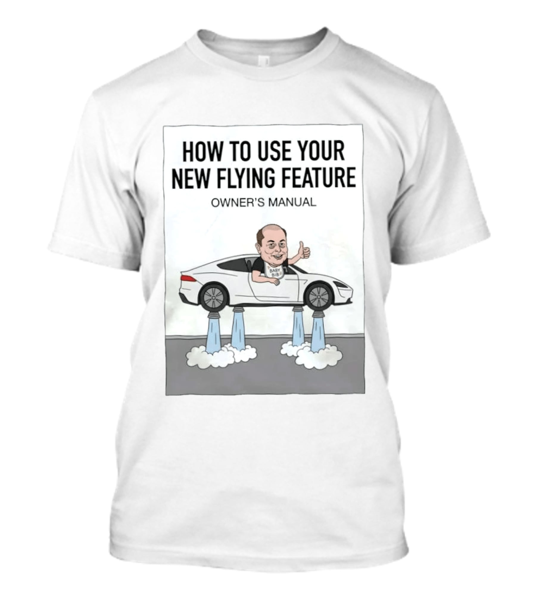 How To Use Your New Flying Feature Owner's Manual Baby Bib T-Shirt