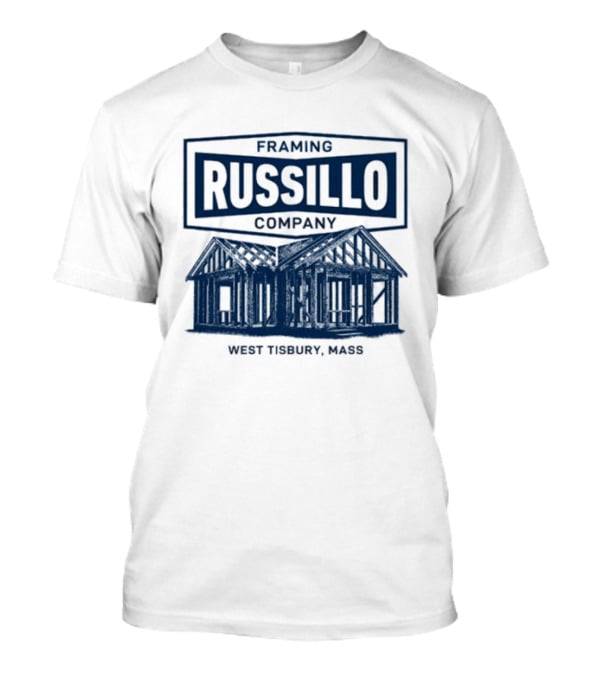 Russillo Framing Company West Tisbury Mass Building T-Shirt
