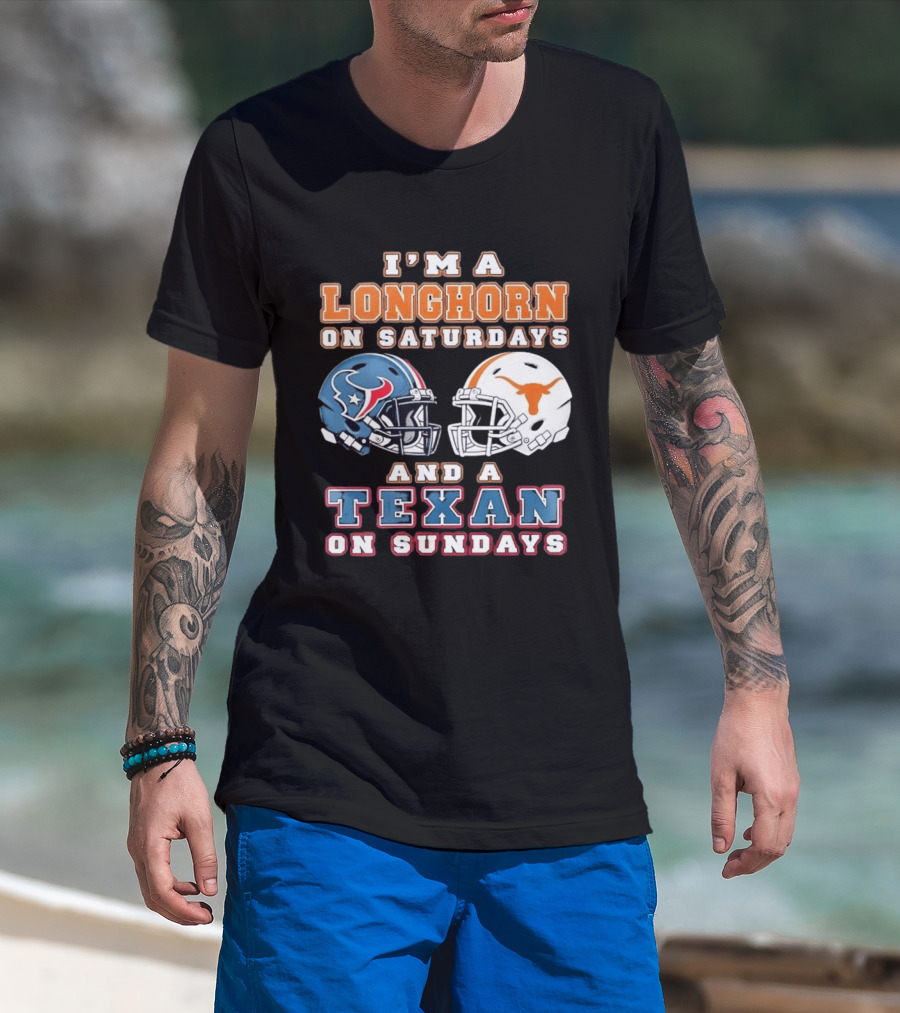 I'm A Longhorn On Saturdays Texas Football Helmets And A Texan On Sundays T-Shirt