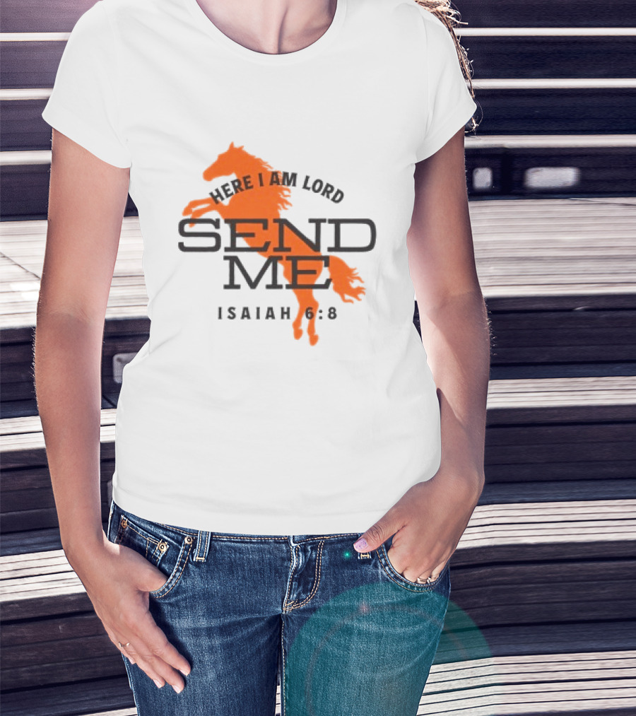 Here I Am Lord Send Me Isaiah 6:8 Tpusa Store T-Shirt