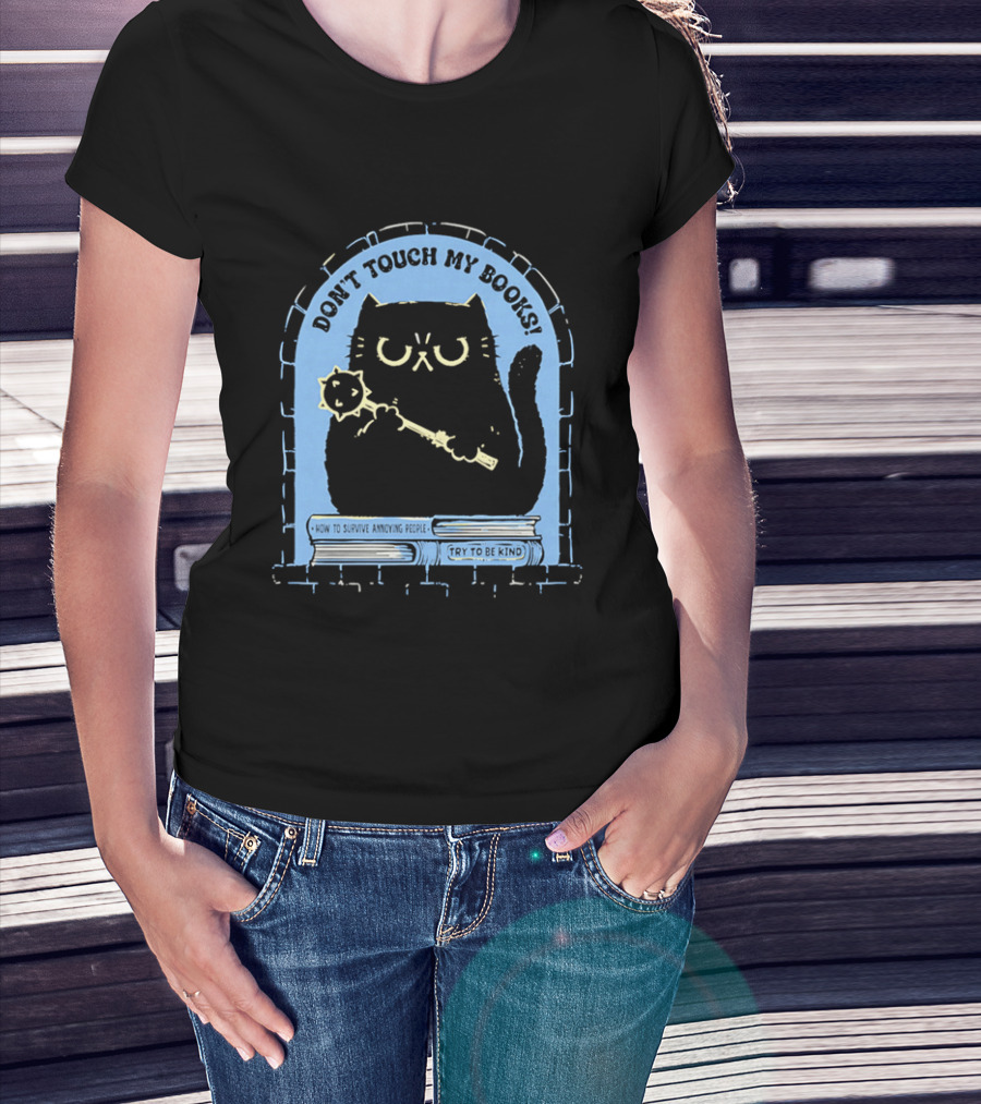 Black Cat Don't Touch My Books Illustration With Mace And Stacked Books T-Shirt