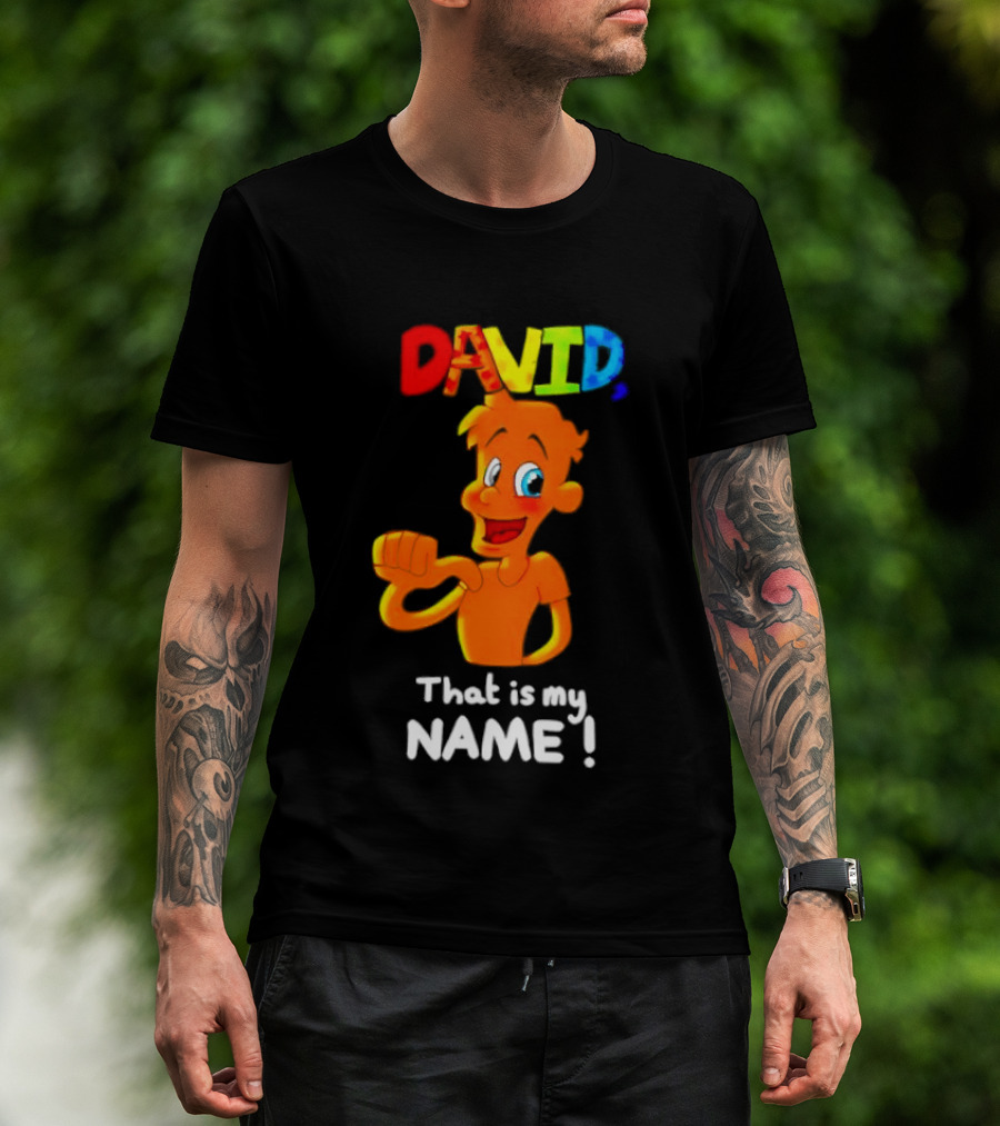 DAVID That Is My Name Bright Cartoon T-Shirt