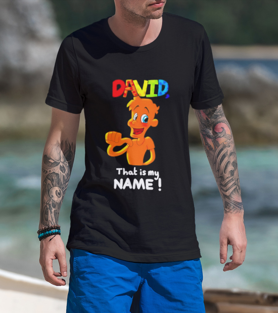 DAVID That Is My Name Bright Cartoon T-Shirt