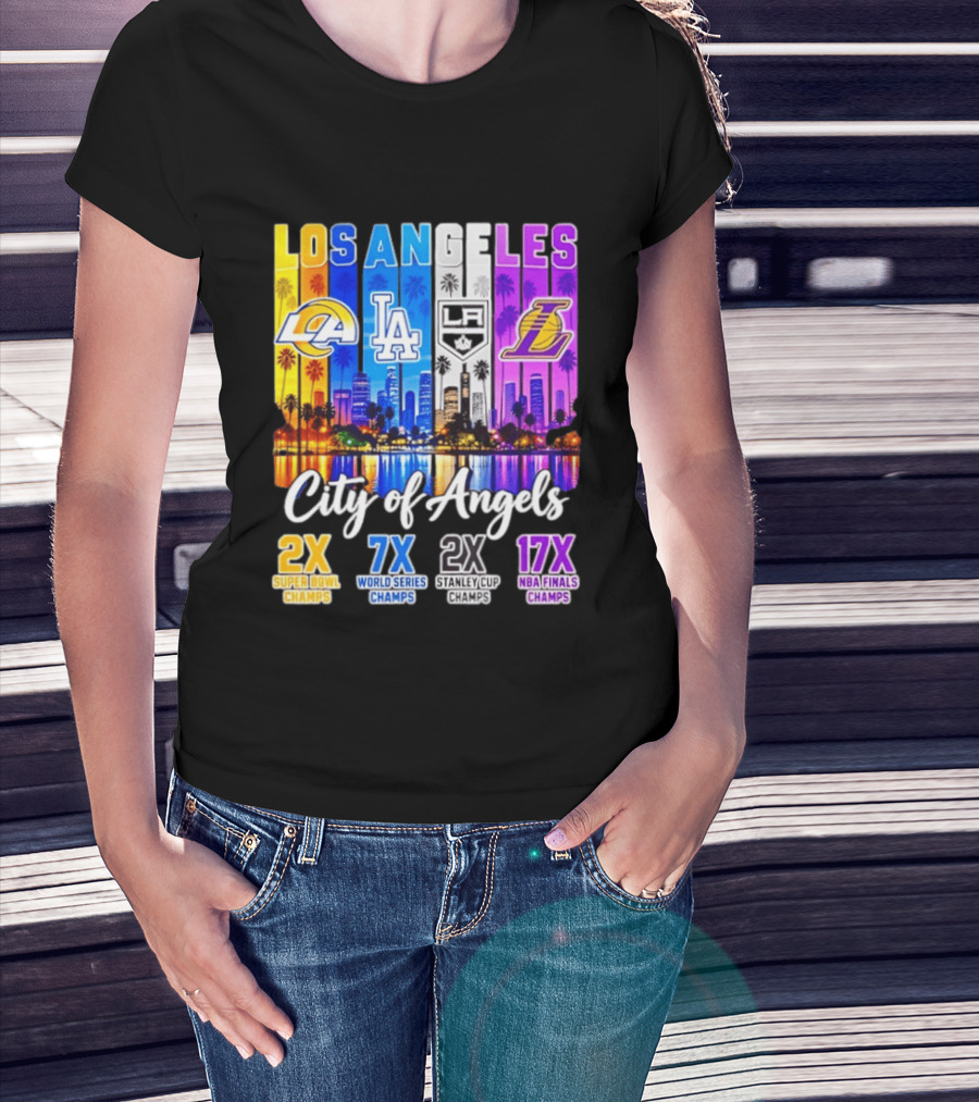 Los Angeles City Of Angels 2X Super Bowl 7X World Series 2X Stanley Cup 17X NBA Finals Champs T-Shirt