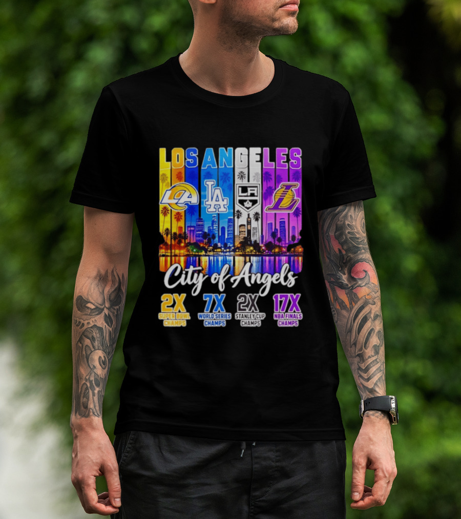 Los Angeles City Of Angels 2X Super Bowl 7X World Series 2X Stanley Cup 17X NBA Finals Champs T-Shirt