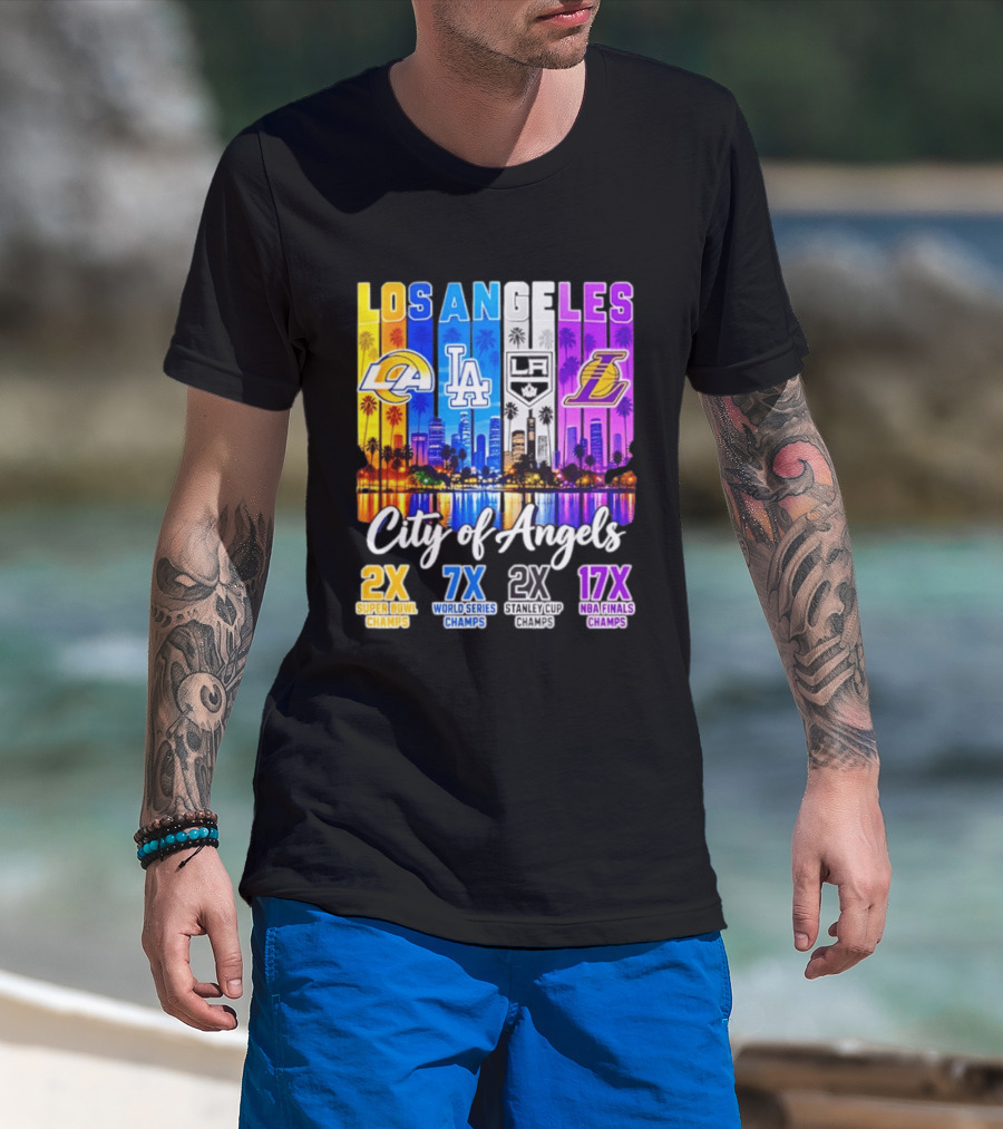 Los Angeles City Of Angels 2X Super Bowl 7X World Series 2X Stanley Cup 17X NBA Finals Champs T-Shirt
