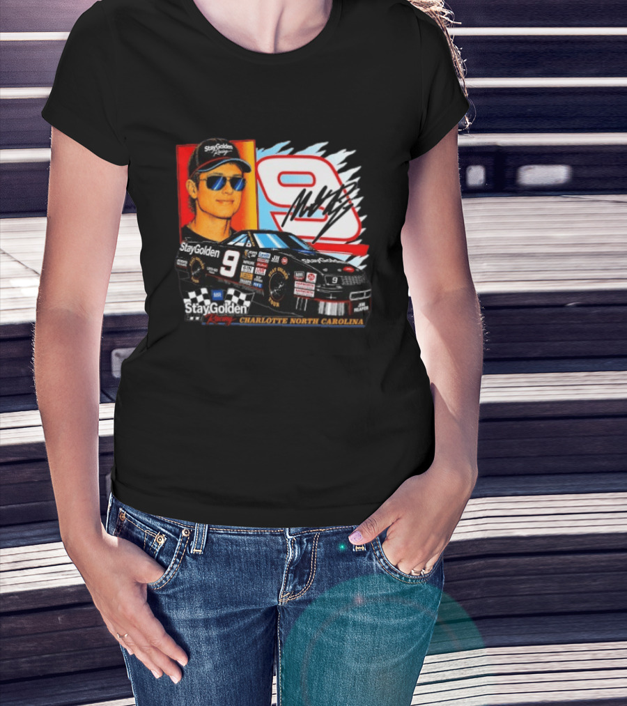 Matt Rife Stay Golden Racing Car Number 9 Charlotte North Carolina T-Shirt