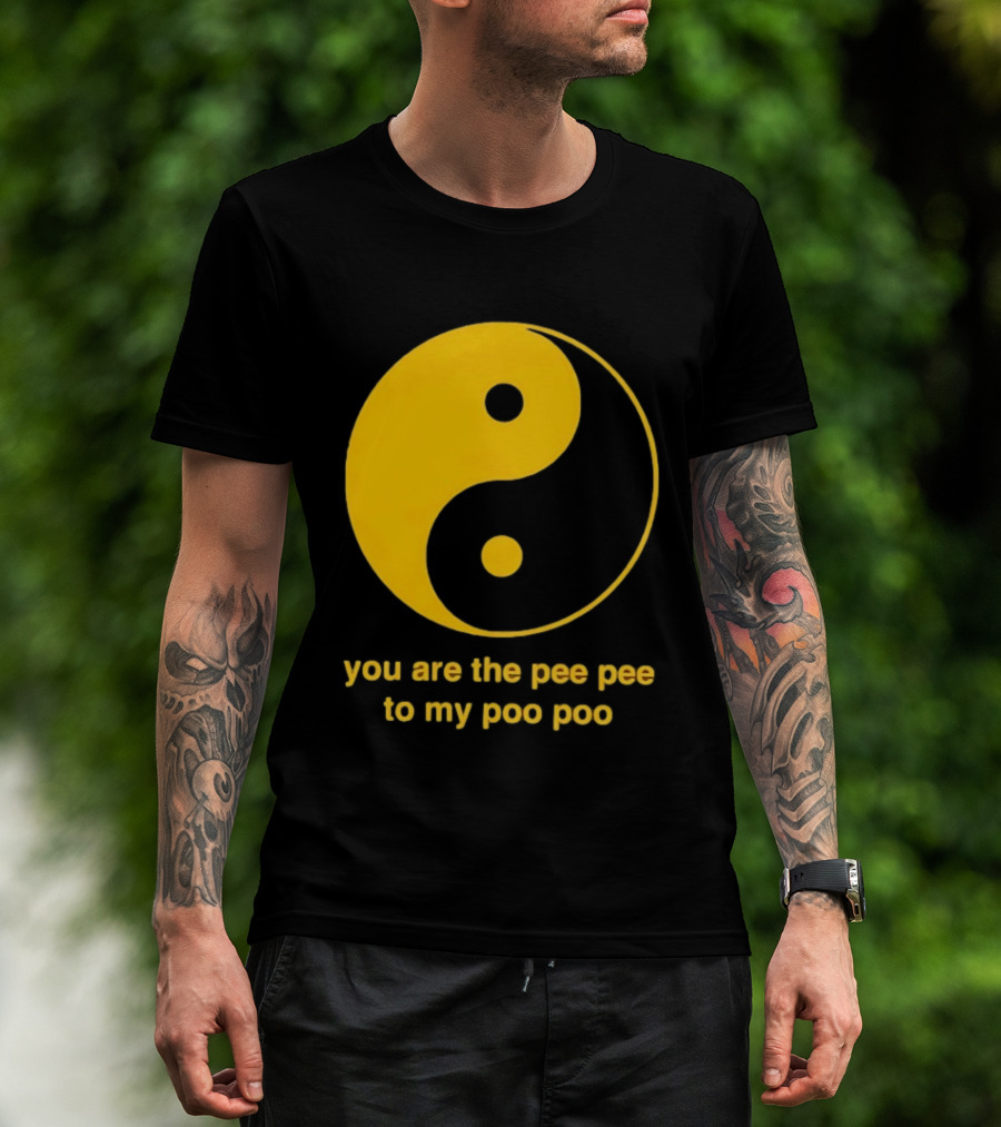 Yellow Yin Yang You Are The Pee Pee To My Poo Poo T-Shirt