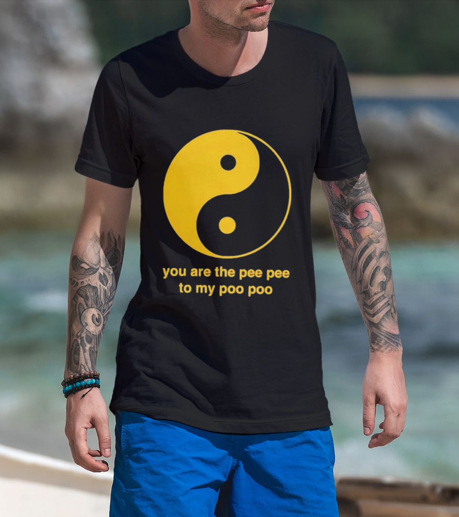 Yellow Yin Yang You Are The Pee Pee To My Poo Poo T-Shirt