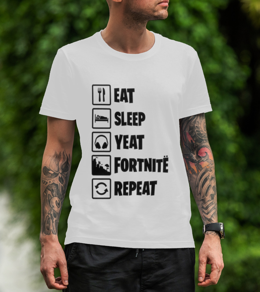 Eat Sleep Yeat Fortnite Repeat Gaming T-Shirt
