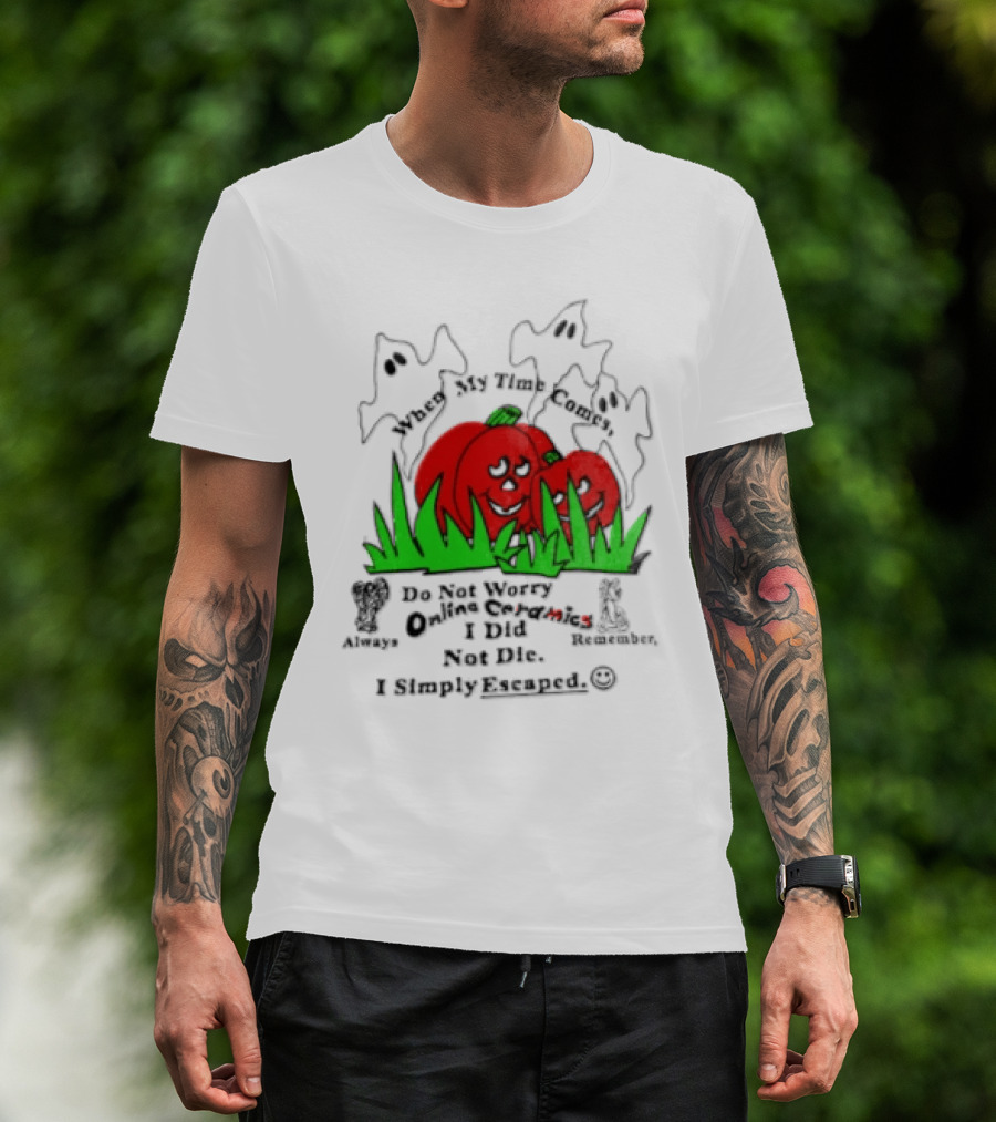 Online Ceramics Halloween You're Not Alone Felt This I Simply Cannot T-Shirt