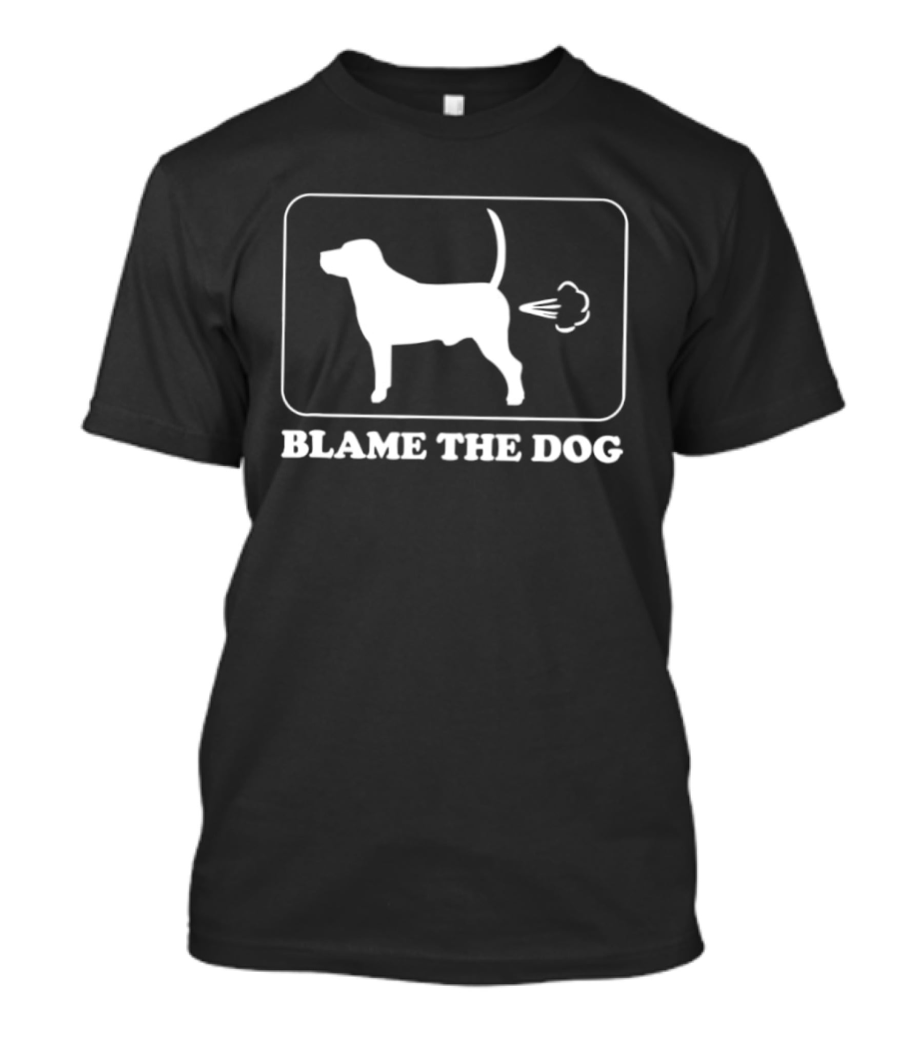 Blame The Dog Funny Farting Dog Joke T-Shirt
