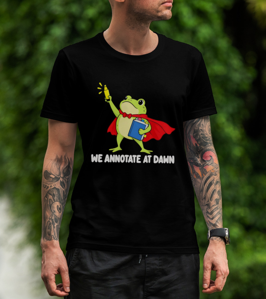 Frog We Annotate At Dawn Superhero Cape Notebook T-Shirt