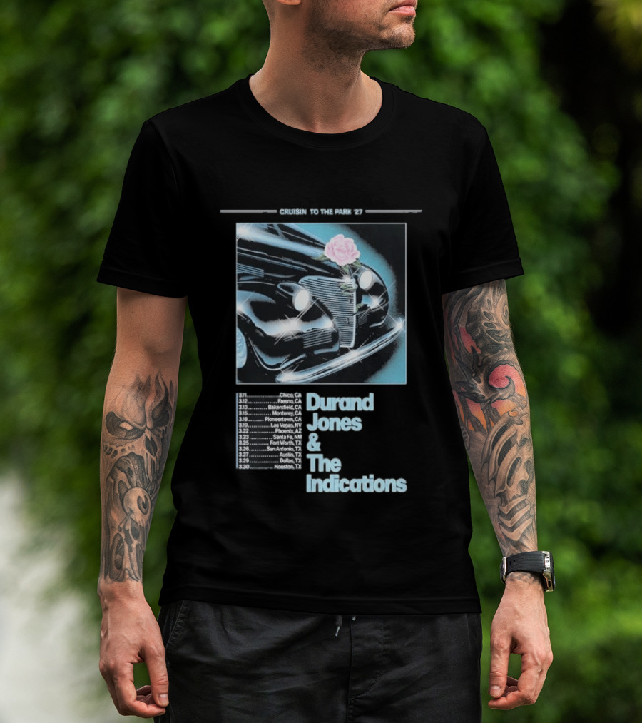 Durand Jones And The Indications 2027 Cruisin To The Park Tour Dates Classic Car And Rose T-Shirt