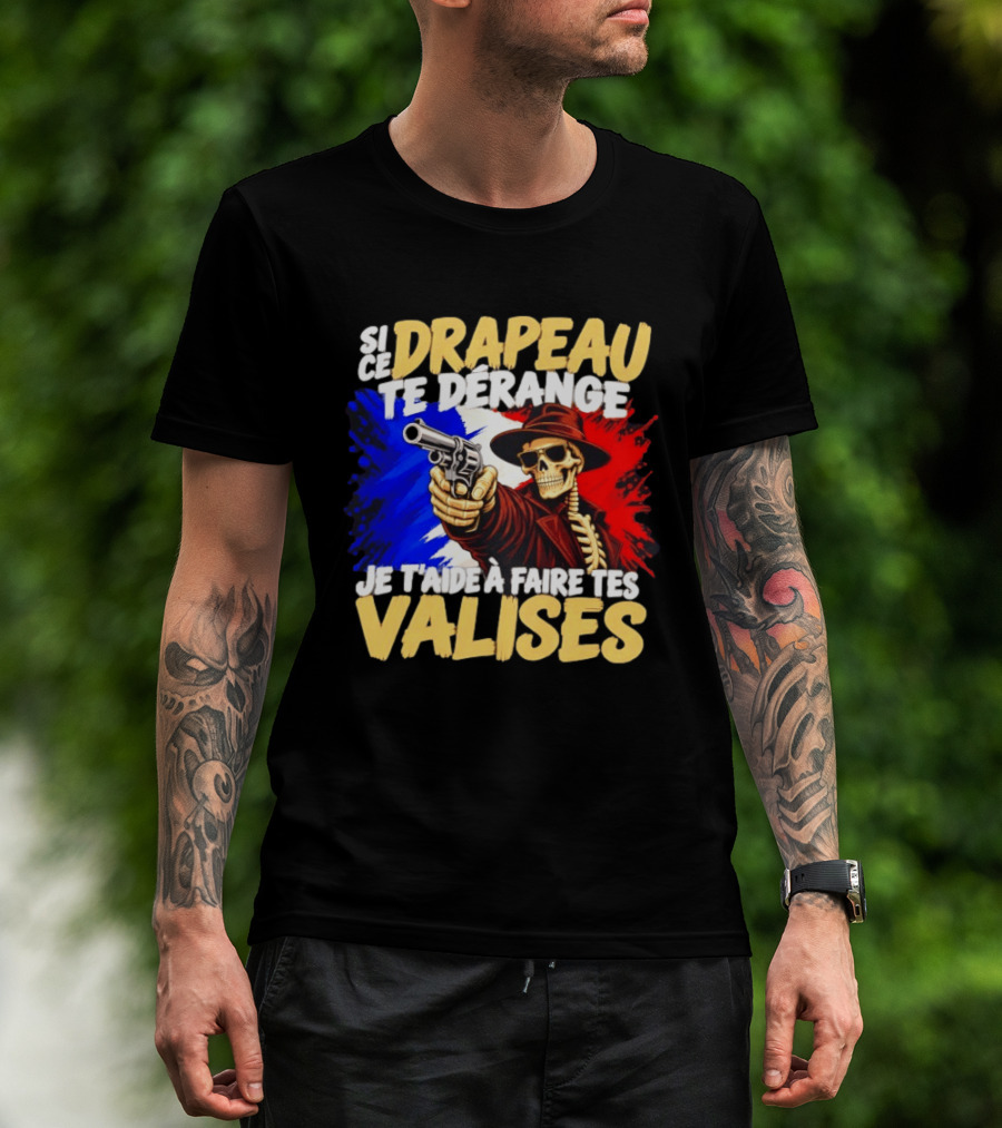 Si Ce Drapeau Te Dérange Je T'aide à Faire Tes Valises Skeleton French Flag T-Shirt