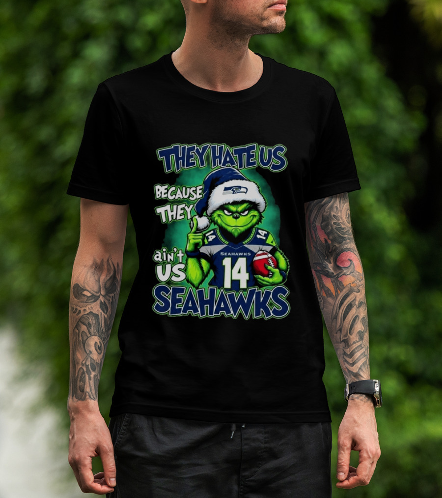 Seahawks Grinch Christmas 2026 They Hate Us Because They Ain't Us T-Shirt
